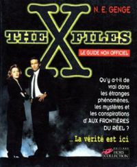 Couverture du livre The X-Files : le guide non officiel - Ngaire E Genge