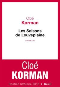 Cloe Korman - Les Saisons de Louveplaine