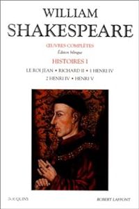 Couverture du livre Oeuvres complètes - Bouquins : Histoires I - William Shakespeare