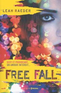 Leah Raeder - Free fall