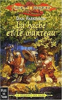 Couverture du livre Lancedragon n39 la hache et le marteau sequences des nains2 - Dan Parkinson