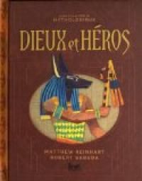 Couverture du livre Dieux et héros : Encyclopédie mythologique - Robert Sabuda - Matthew Reinhart