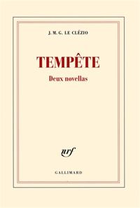 Couverture du livre Tempête: Deux novellas - Jmg Le Clezio