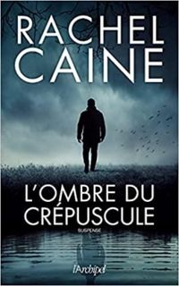 Rachel Caine - L'ombre du crépuscule