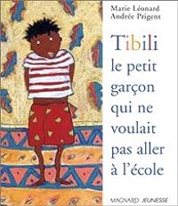 Couverture du livre Tibili - Andree Prigent - Marie Leonard