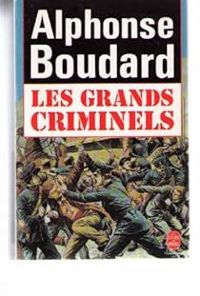 Boudard-a - LES GRANDS CRIMINELS