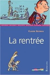 Couverture du livre La rentrée - Serge Bloch - Claude Gutman