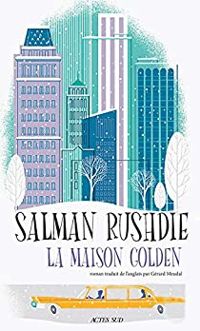 Couverture du livre La maison Golden - Salman Rushdie