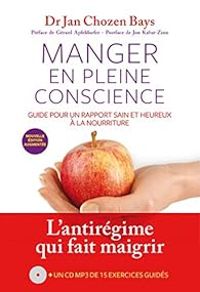 Couverture du livre Manger en pleine conscience - Jan Chozen Bays