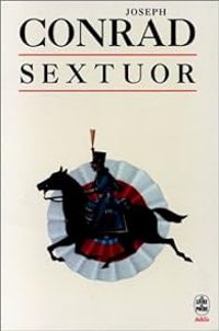 Couverture du livre Sextuor - Joseph Conrad