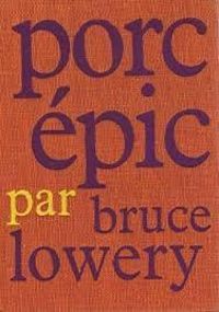 Couverture du livre Porc-épic - Bruce Lowery