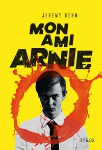 Jeremy Behm - Mon ami Arnie 