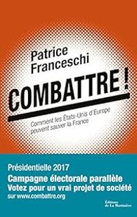 Couverture du livre Combattre ! - Patrice Franceschi