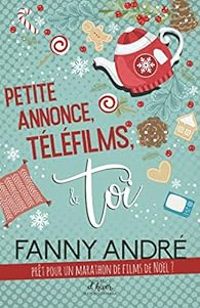 Fanny Andre - Petite annonce, téléfilms & toi