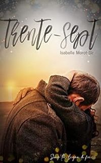 Couverture du livre Trente-sept - Isabelle Morot Sir