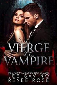 Couverture du livre La vierge et le vampire - Renee Rose - Lee Savino