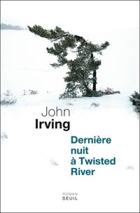 Couverture du livre Dernière nuit à Twisted River - John Irving