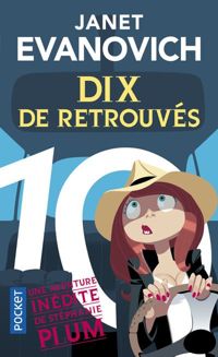 Janet Evanovich - Dix de retrouvés 