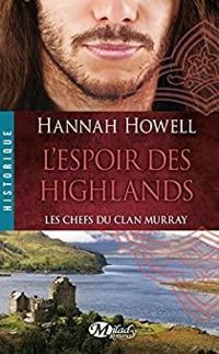 Couverture du livre L'espoir des Highlands - Hannah Howell