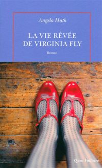 Couverture du livre La vie rêvée de Virginia Fly - Angela Huth