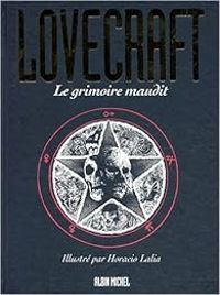 Couverture du livre Le Grimoire Maudit - Howard Phillips Lovecraft