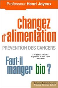 Couverture du livre Changez d'alimentation  - Henri Joyeux