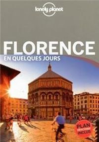 Couverture du livre Florence en quelques jours - Lonely Planet