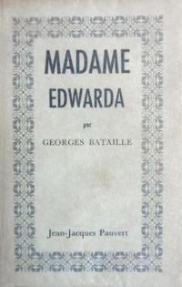 Georges Bataille - Madame Edwarda