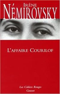 Irene Nemirovsky - L'affaire Courilof