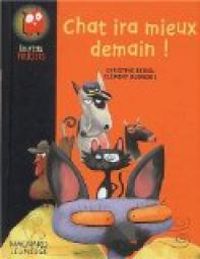 Christine Beigel - Clement Oubrerie - Les p'tits policiers : Chat ira mieux demain !