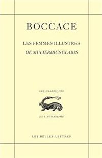  Boccace - Les Femmes illustres / De Mulieribus claris