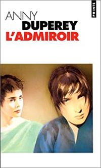 Couverture du livre L'Admiroir - Anny Duperey