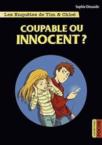 Sophie Dieuaide - Coupable ou innocent