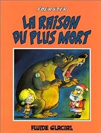 Couverture du livre La raison du plus mort - Philippe Foerster