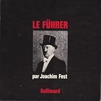 Couverture du livre le führer 1933-1945 - Joachim C Fest