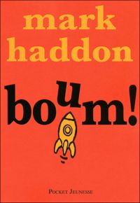 Mark Haddon - Boum !