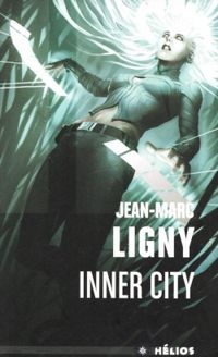 Jean-marc Ligny - Inner city