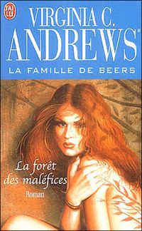 Virginia-c Andrews - La Forêt des maléfices