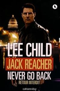 Lee Child - Retour interdit