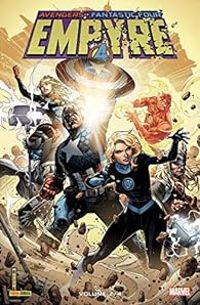 Couverture du livre Avengers Empyre - Fantastic Four - Al Ewing