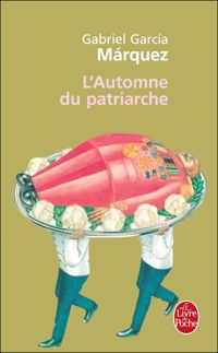 Couverture du livre L'Automne du patriarche - Gabriel Garcia Marquez