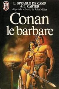 Lyon Sprague De Camp - Conan le Barbare