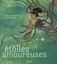 Celine Lavignette Ammoun - Les étoiles amoureuses