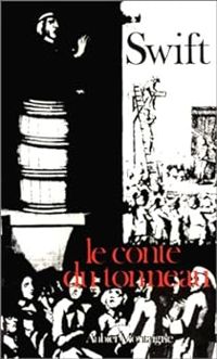 Jonathan Swift - Georges Lamoine - Le conte du tonneau