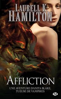 Laurell K. Hamilton - Affliction