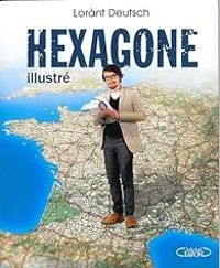 Couverture du livre Hexagone  - Lorant Deutsch