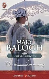 Mary Balogh - Une demande en mariage