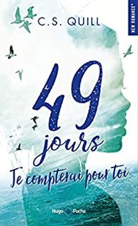 C S Quill - 49 jours je compterai pour toi