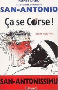 Couverture du livre Ça se corse ! - Patrice Dard