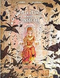 Couverture du livre Celle qui fit le bonheur des insectes - Zidrou 